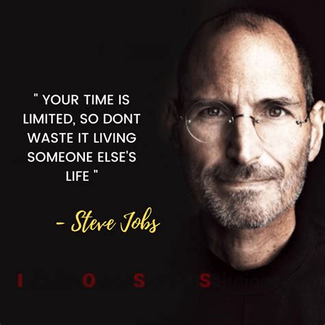 Steve Jobs Quote About Time Is Limited So Dont Waste It Living