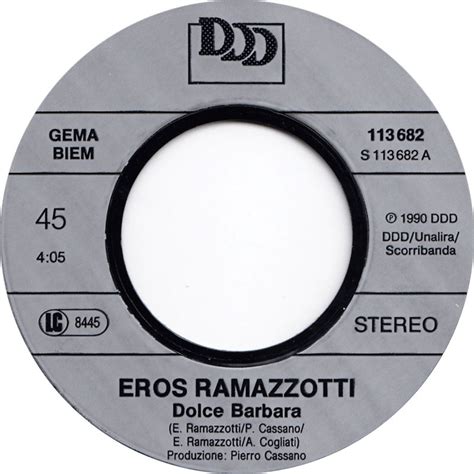 Eros walter luciano ramazzotti (italian: Eros Ramazzotti - Dolce Barbara (7"si 1990) - Het Plaathuis