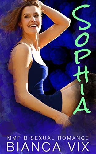sophia mmf bisexual romance love for three book 3 english edition ebook vix bianca