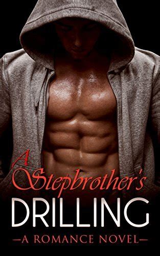 romance stepbrother romance a stepbrother drilling by amy stepbrother omance goodreads