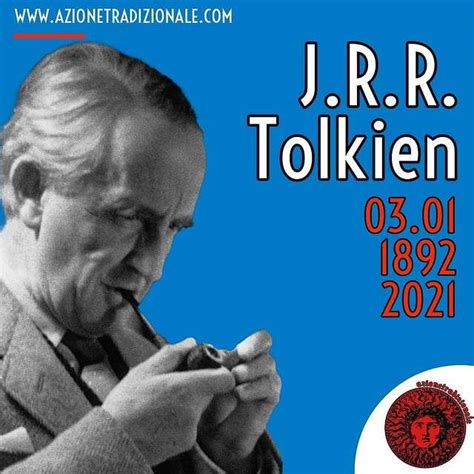 In Memoriam John Ronald Reuel Tolkien Azione Tradizionale