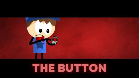 The Button Youtube