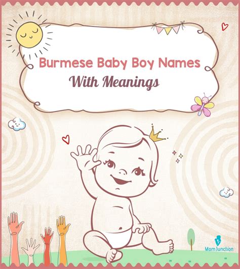 62 Burmese Baby Boy Names With Meanings Momjunction Momjunction