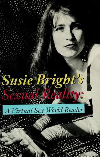 Susie Bright S Sexual Reality By Susie Bright Open Library