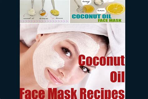Amazing Coconut Oil Face Mask Recipes And Their Benefits Hergamut