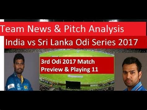 Saturday 2 december 2017 09:30. India vs Sri Lanka 1st odi 2017 || Match Preview & Playing ...