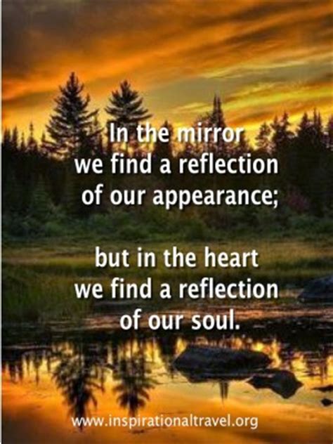 Reflections of a man is a book designed for both men and women to enhance the quality of their personal relationships. Mirror Reflection Quotes. QuotesGram