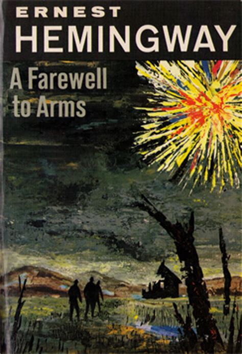 After high school, he was leaving for the italian front in world war i. A Farewell to Arms- Ernest Hemingway