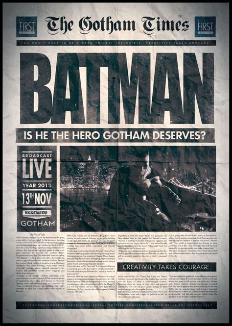 Is He The Hero Gotham Deserves Creativity Takes Courage Batman Dc