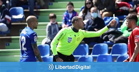 El Me Debes Una De Mateu Lahoz A Un Jugador Del Getafe Que Indigna A