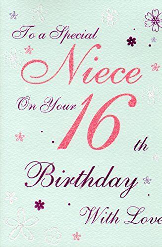 For A Special Niece On Your 16th Birthday 16th Birthday Quotes Happy