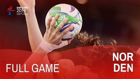 Braithwaite hits the post then maehle drags the rebound wide off the other post. Group B: Norway vs Denmark 27:21 | Women's EHF EURO 2014 ...