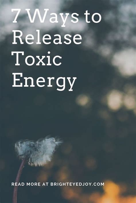 7 Ways To Release Toxic Energy Energy Healing Energy Self Care
