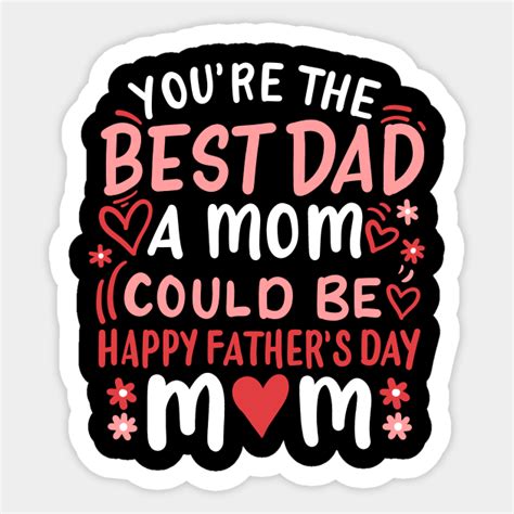 Happy Fathers Day Mom Single Mother Happy Fathers Day Sticker