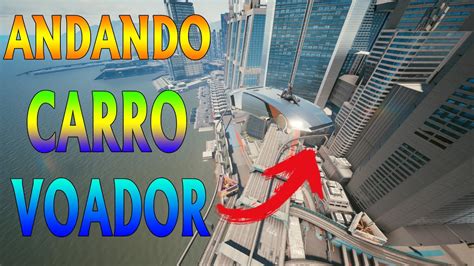 CYBERPUNK 2077 COMO ANDAR DE CARRO VOADOR YouTube