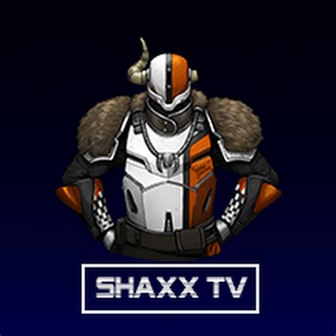 Shaxx Tv Youtube