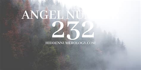 232 Numerology The Angel Number 232 Meaning