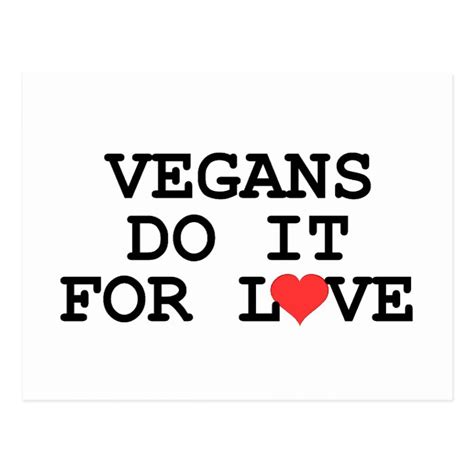 Vegans Do It For Love Vegan Postcards Zazzle