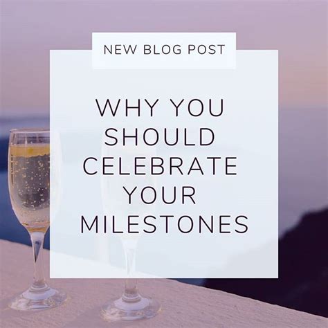 do you celebrate your milestones i wrote a blog post about celebrating milestones repin