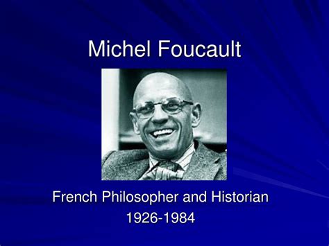 Ppt Michel Foucault Powerpoint Presentation Free Download Id329450