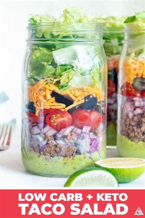 Low Carb Keto Taco Salad 4g Net Carbs Recipe Mason Jar Salad