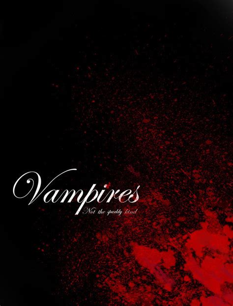 Vampirism Vampires Fan Art 19624444 Fanpop
