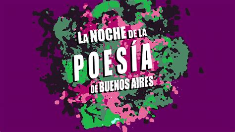 Culturaladob La Noche De La Poesía De Buenos Aires Infobae