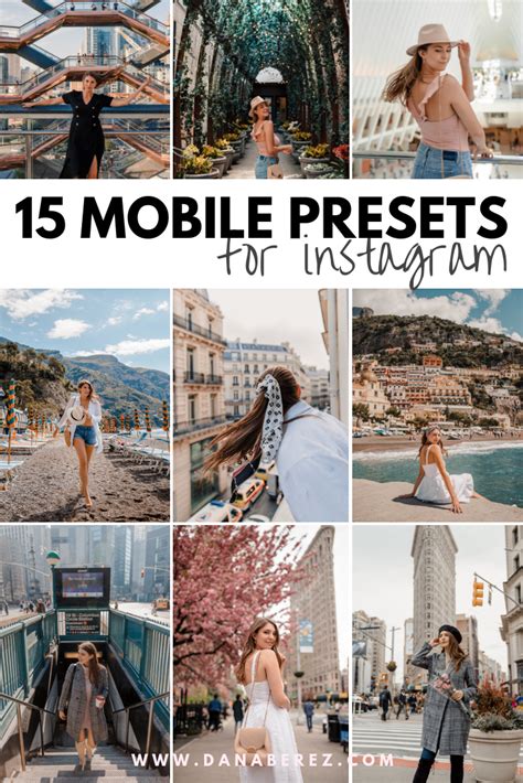 15 Lightroom Mobile Presets For Instagram Dana Berez