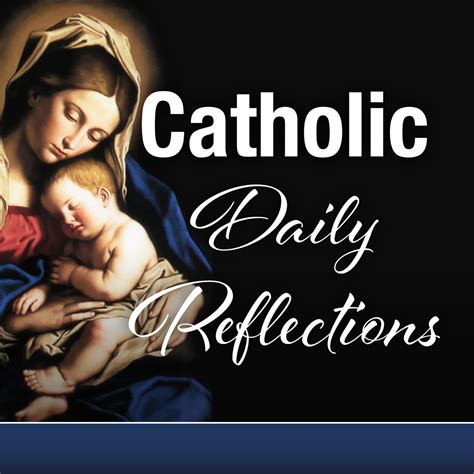 Catholic Daily Reflections Podcast Podtail