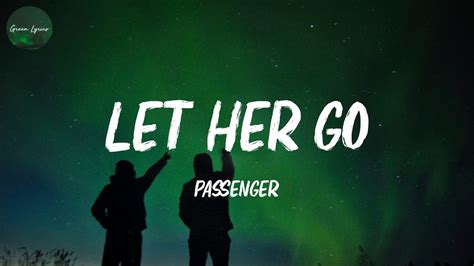 Passenger Let Her Go Lyric Video Youtube