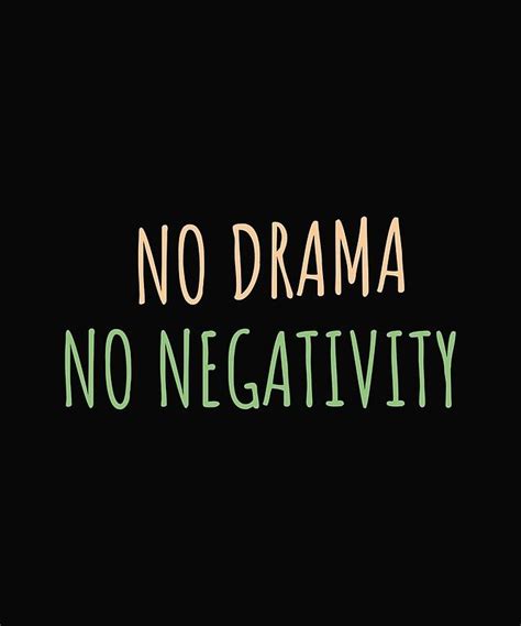No Drama No Negativity Poster By Dizzydot Artofit