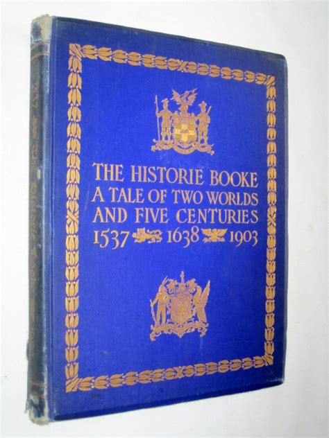 The Historic Booke Done To Keep In Lasting Remembrance The Joyous