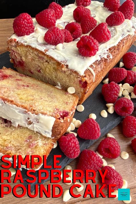 Simple Raspberry Pound Cake And White Chocolate Topping Newbie In The Kitchen