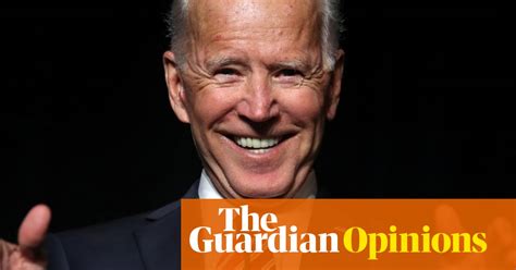 So Joe Bidens Not A Pussy Grabber Is That Really Good Enough Moira Donegan Opinion The