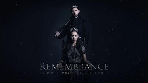 Remembrance Feat Fleurie Tommee Profitt Youtube