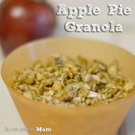 Architecture Of A Mom Apple Pie Granola