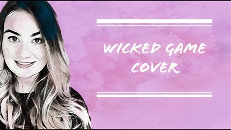 Wicked Game Grace Carter Cover Narna Youtube