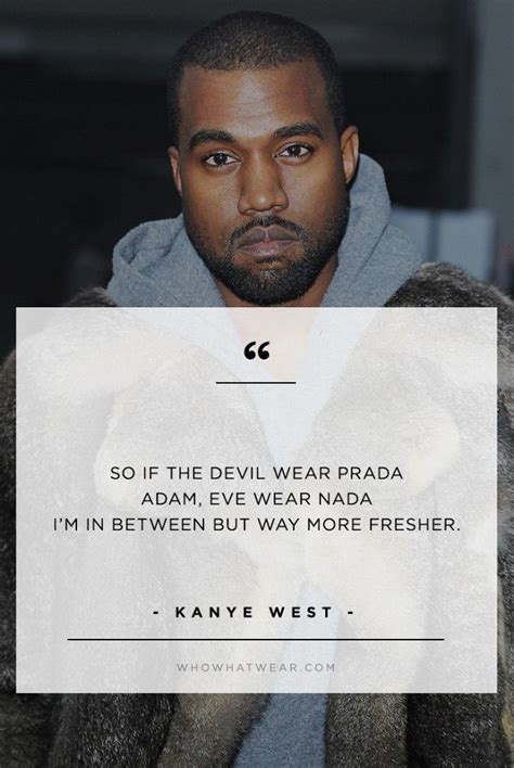 kanye west s best fashion quotes of all time—of all time zerrissene jeans