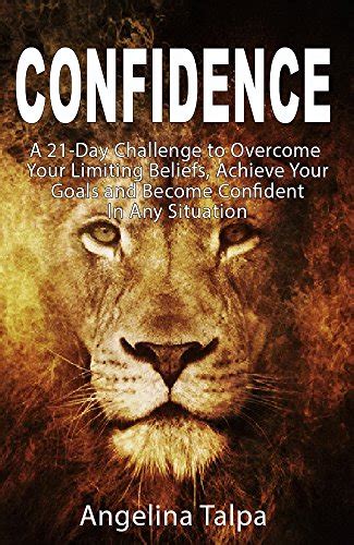Pdf Download Confidence A 21 Day Challenge To Overcome Your Limiting