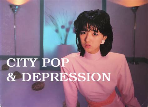 City Pop Depression Van Paugam