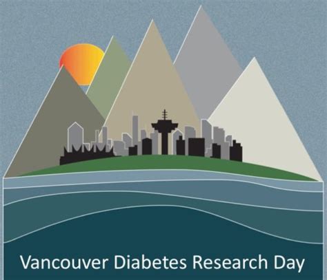 Vancouver Diabetes Research Day 2017 Science In Vancouver