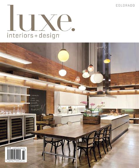 Luxe Interiors Design Colorado 25 By Sandow Media Issuu