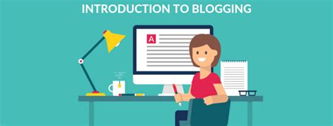 Introduction To Blogging A Detailed Guide Iim Skills