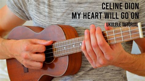 Celine Dion My Heart Will Go On Easy Ukulele Tutorial With Chords