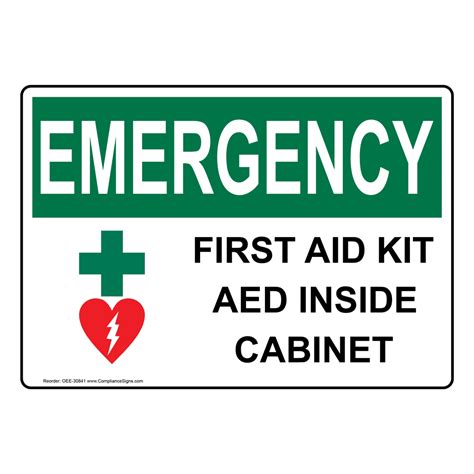 Osha Sign Emergency First Aid Kit Aed Inside Cabinet
