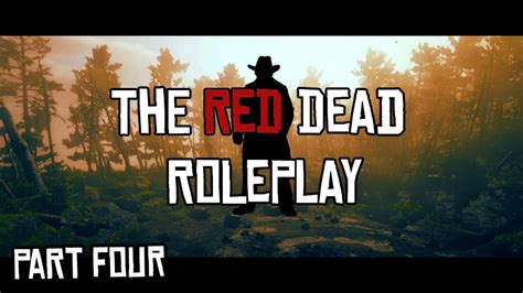 The Red Dead Roleplay Rdr2redm Roleplay 4 Youtube