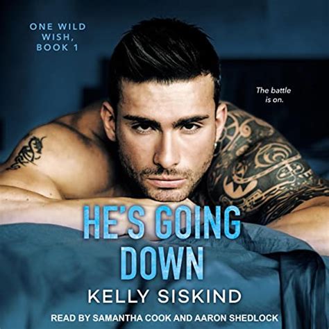 he s going down a smart sexy romantic comedy audio download kelly siskind samantha cook
