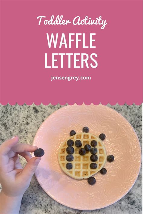 Toddler Activity Waffle Day Letters Grey Skies And Rainbow Highs In