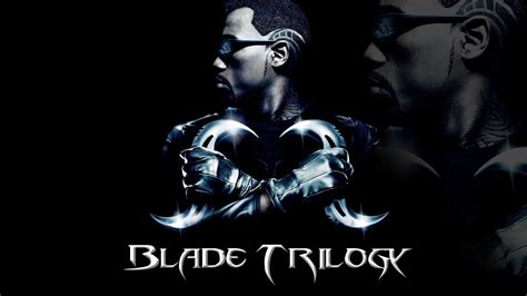 Blade Trilogy Tribute Youtube