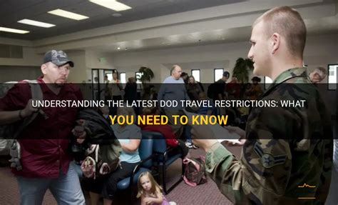 Understanding The Latest Dod Travel Restrictions What You Need To Know